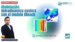 WEBINAR — Modelación de la hidrodinámica costera con el modelo XBEACH 🌍🌊🏄‍♂️⛱️