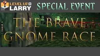 The Brave Gnome Race (2021) - Project 1999