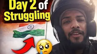 Day 2 of Struggling | Real Life Story | No Money No Support 💔