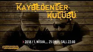2018 Kaybedenler Kulübü - 1.Nüsha  (3 saatlik tam program kaydı)