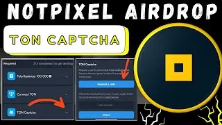 Not Pixel Ton Captcha Task | Not Pixel Captcha Code Not Received ? | Notpixel Airdrop Listing Soon.