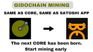 GIDOCHAIN MINING || SAME AS SATOSHI APP || SAME AS CORE 