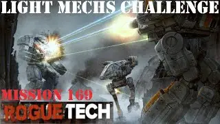 Loot Magnet дарит нам нового меха! RogueTech: Light Mechs, сезон 2 &mdash; миссия 169
