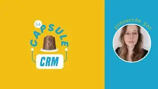Capsule CRM - Int&eacute;gration Teams & Dynamics 365
