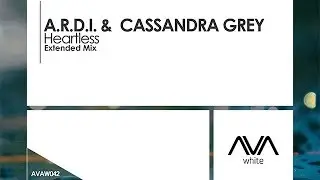 A.R.D.I. & Cassandra Grey - Heartless