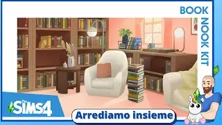 THE SIMS 4 ANGOLO DEI LIBRI KIT - Arrediamo insieme una stanza (Gameplay ITA) Daniele Danzu