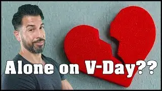 💘ADVICE How to Survive Valentine's Day When You're Single and Alone (4 TIPS)