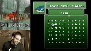 PART 1: But... You're A Fish! - FF6 Beyond Chaos EX Randomizer