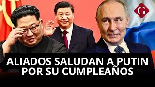 &iquest;Cu&aacute;les son los l&iacute;deres mundiales que festejaron el cumplea&ntilde;os de PUTIN? | Gesti&oacute;n