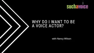 Why Do I Want to Be a Voice Actor?