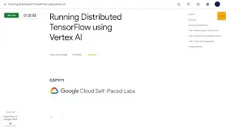Qwiklabs | Running Distributed TensorFlow using Vertex AI [GSP971]