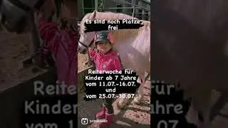 Es sind noch Pl&auml;tze frei ! Reiterferien und Reiterwochen f&uuml;r Kinder ab 7 Jahre