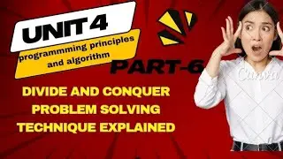divide and conquer | problem solving technique | bca sem 1| unit 4 | part - 6