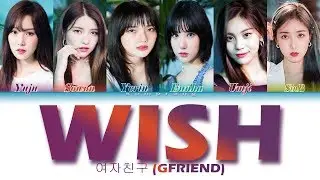 GFRIEND (여자친구) &ndash; 'Wish (바라)' (Color Coded Lyrics Eng/Rom/Han/가사)