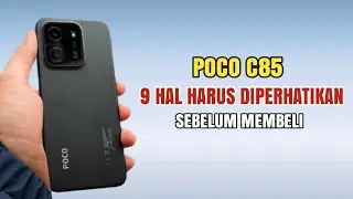 MURAH, MEWAH!! Kelebihan Dan Kekurangan Poco C85