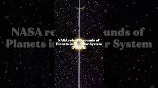 NASA Releases the Real Sounds of Planets in the Solar System | Part 2