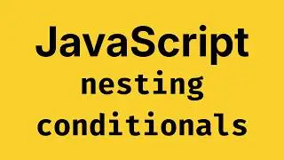 JavaScript Nested Conditionals 🚀 - JavaScript Course 2026