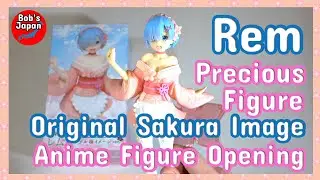 Rem Sakura Precious Anime Figure Opening