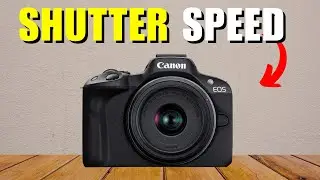 Canon R50 Shutter speed Settings
