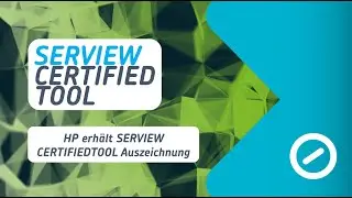 SERVIEW CertifiedTool Auszeichnung f&uuml;r HP