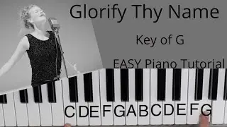 Glorify Thy Name -Donna Adkins (Key of G)//EASY Piano Tutorial