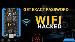 Wi-Fi Hacking || Get exact Wifi password using NodeMCU || 2026