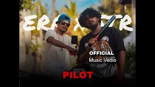 Era &times; STR - Pilot(official Music Video)