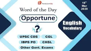 Word of the Day - Opportune | English Vocabulary | SSC Vocab, Banking English, CAT Vocab, WOTD