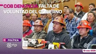 COB denuncia falta de voluntad del Gobierno y anuncia radicalización de movilizaciones