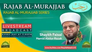 Special Daily Lecture Program – 25th Night of Rajab/ January-13-2026