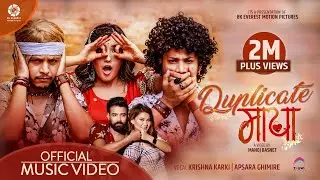Duplicate Maya - Krishna Karki | Apsara Ghimire | Ft. Najir Husen | Sagar Lamsal | Aanchal Sharma