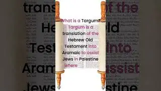 What is a Targum?