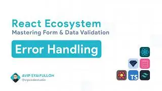 React Ecosystem Mastering Form & Data Validation : 5.Error Handling
