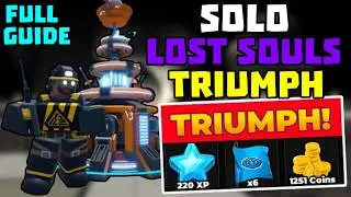 SOLO Lost Souls победа + полный гайд | TDS Tower Defense Simulator