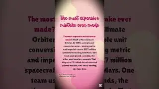 The Most Expensive Mistake in History: NASA&rsquo;s $327 Million Unit Error.  #explorepage  #yt #facts