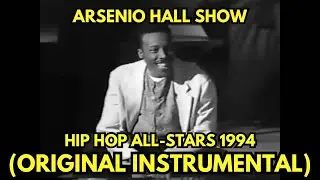 Arsenio Hall - Hip Hop All-Stars 1994 (Original Instrumental) Prod.: Pete Rock