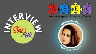 Interview: Autism & Special Edu Center, Lahore | Meherunisa Khan | Stars with HK | Inclusion | ABA |