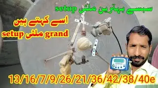 Hotbird13e Grand multi satellite set-up on 5 feet dish| How to set Hotbird13e|BAder 26e | Eutalsat36