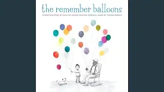 The Remember Balloons