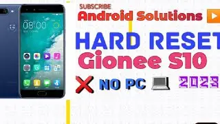Hardreset Gionee S10 without Pc