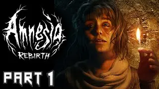 Amnesia Rebirth Gameplay Walkthrough Part 1 (Full HD 60FPS)- No Commentary(Full Game)