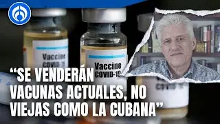 No se rechazó la vacuna de AstraZeneca, sólo le piden más datos: Dr. Alejandro Macías