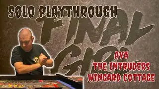Final Girl Playthrough ft. The Intruders, Wingard Cottage, and Ava