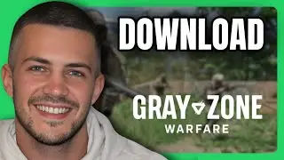 How To Download Gray Zone Warfare on PC (Step By Step)