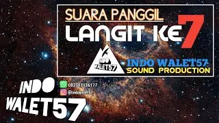 Suara Panggil Walet / SP.LANGIT KE7 BY INDO WALET57 / TRIAL 3 MENIT