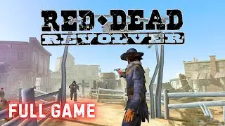 Red Dead Revolver - Full Game / Complete Story Missions Playthrough Gameplay