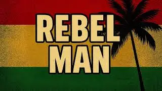 Rebel Man (Reggaewave Mix) &mdash; SonuraStudio