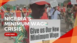 Nigeria's Minimum Wage Crisis
