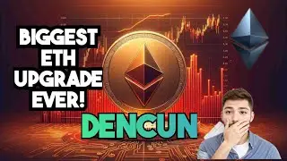 Ethereum's Game-Changer: The Dencun Upgrade March 13, 2024!