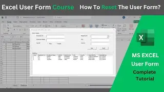 How to Reset an Excel User Form | Clear Data in User Form Tutorial